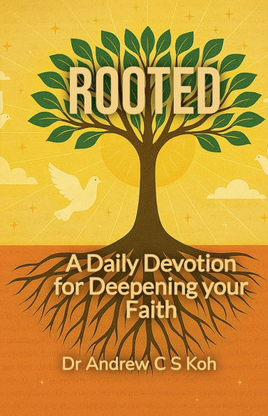 Rooted: A Daily Devotion to Deepen your Faith