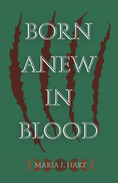 Born Anew in Blood