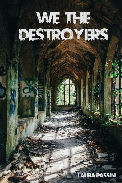 We the Destroyers
