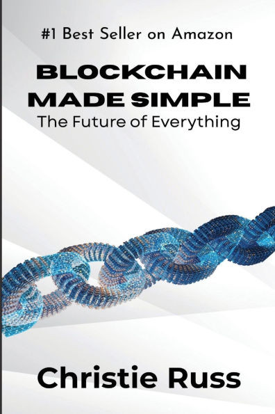 Blockchain Made Simple