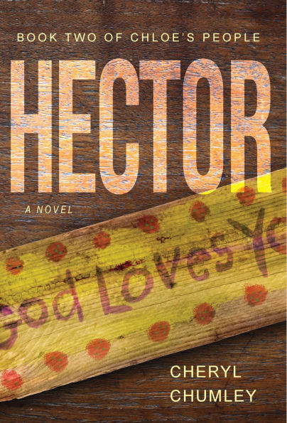 Hector: A Novel Volume 2