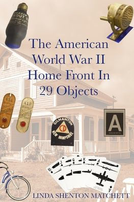 The American World War II Home Front in 29 Object
