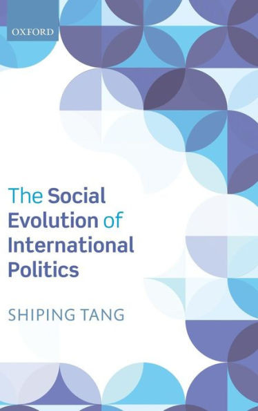 The Social Evolution of International Politics