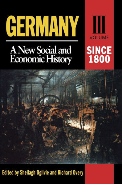 Germany Since 1800: A New Social and Economic History