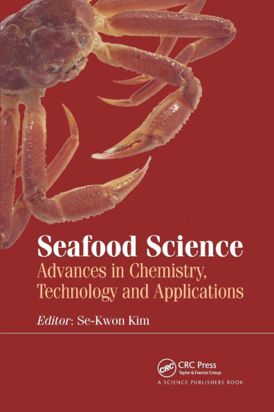 Seafood Science: Advances in Chemistry, Technology and Applications