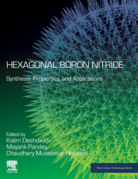 Hexagonal Boron Nitride: Synthesis, Properties, and Applications