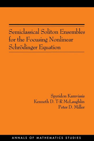 Semiclassical Soliton Ensembles for the Focusing Nonlinear SchrÃ¶dinger Equation