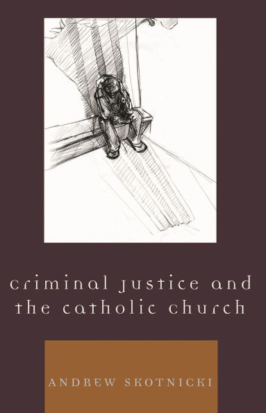 Criminal Justice and the Catholic Church