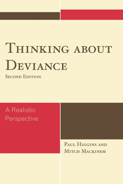Thinking About Deviance: A Realistic Perspective