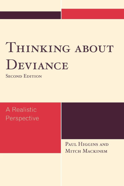 Thinking About Deviance: A Realistic Perspective