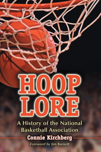 Hoop Lore: A History of the National Basketball Association