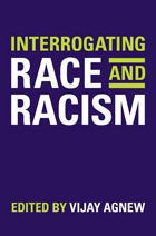 Interrogating Race and Racism