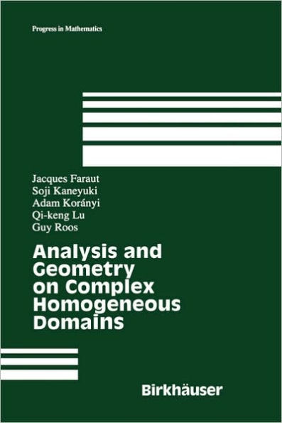 Analysis and Geometry on Complex Homogeneous Domains