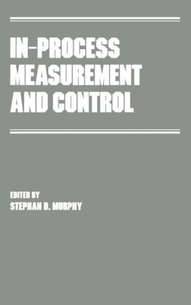In-Process Measurement and Control