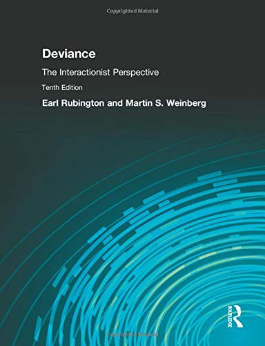 Deviance: The Interactionist Perspective