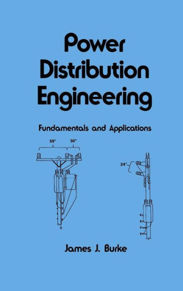 Power Distribution Engineering: Fundamentals and Applications