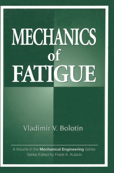 Mechanics of Fatigue