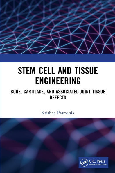 Stem Cell and Tissue Engineering: Bone, Cartilage, and Associated Joint Tissue Defects