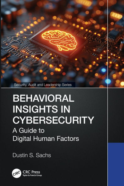 Behavioral Insights in Cybersecurity: A Guide to Digital Human Factors
