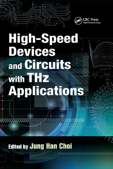High-Speed Devices and Circuits with Thz Applications
