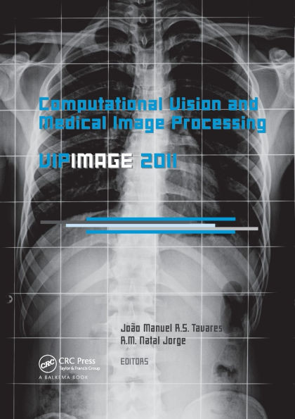 Computational Vision and Medical Image Processing: VipIMAGE 2011