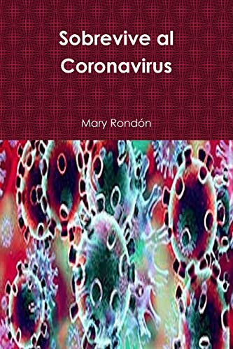 Sobrevive al Coronavirus (Spanish Edition)
