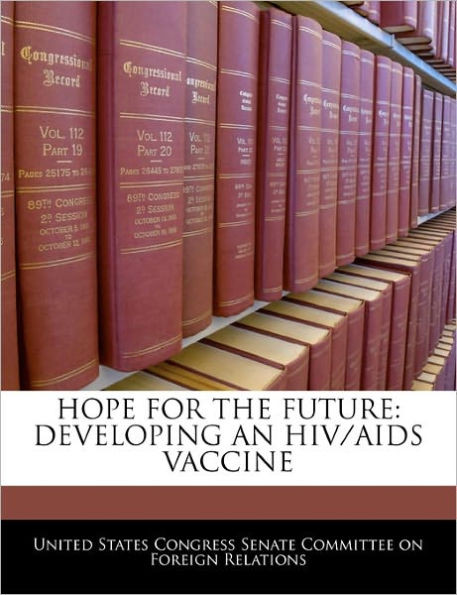 Hope for the Future: Developing an HIV/AIDS Vaccine