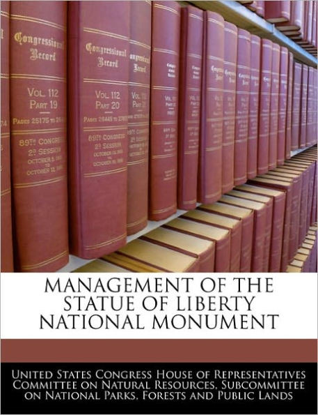 Management of the Statue of Liberty National Monument