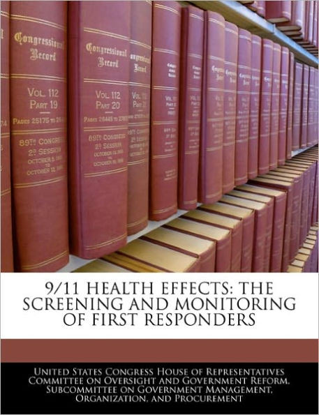 9/11 Health Effects: The Screening and Monitoring of First Responders