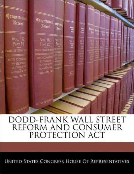 Dodd-frank Wall Street Reform And Consumer Protection Act