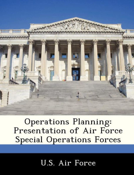 Operations Planning: Presentation of Air Force Special Operations Forces