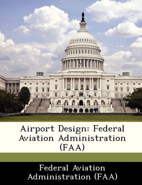 Airport Design: Federal Aviation Administration (FAA)