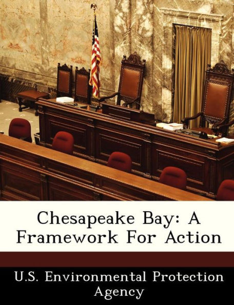Chesapeake Bay: A Framework for Action