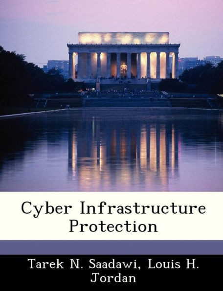 Cyber Infrastructure Protection