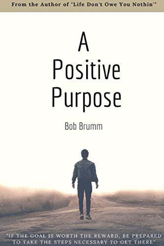 A Positive Purpose