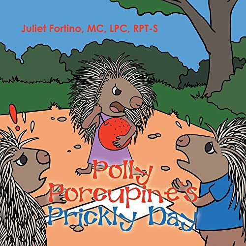 Polly Porcupine's Prickly Day