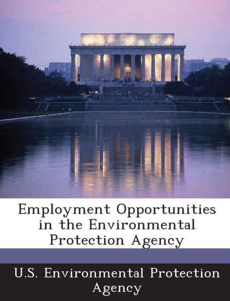 Employment Opportunities in the Environmental Protection Agency
