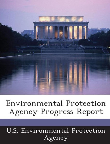 Environmental Protection Agency Progress Report