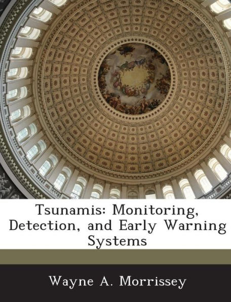 Tsunamis: Monitoring, Detection, and Early Warning Systems