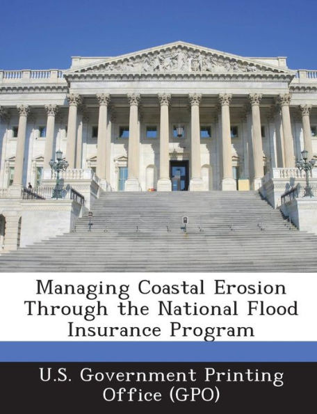 Managing Coastal Erosion Through the National Flood Insurance Program