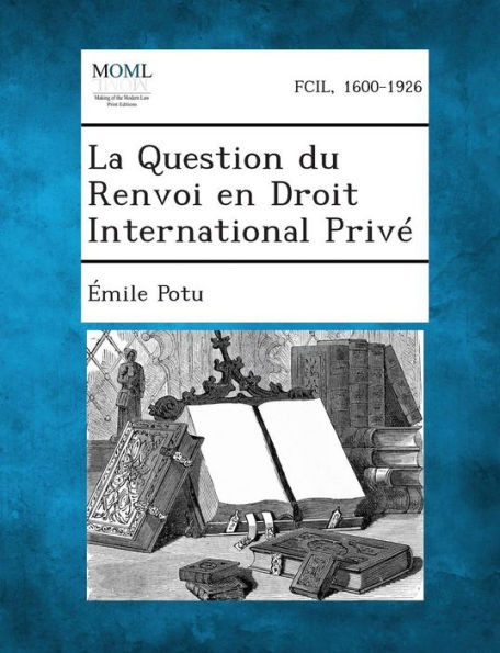 La Question du Renvoi en Droit International PrivÃ©