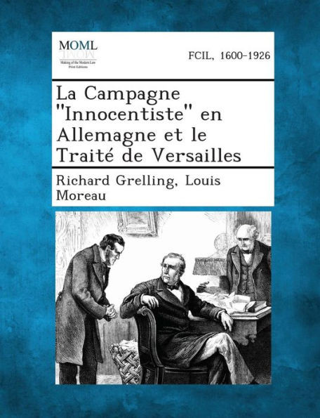 La Campagne ""Innocentiste"" En Allemagne Et Le Traite de Versailles