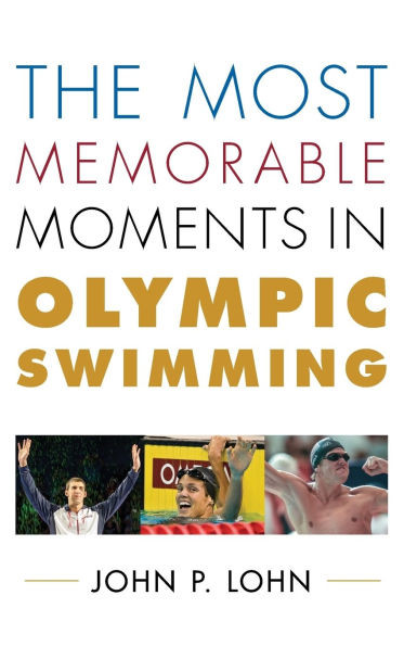Most Memorable Moments in Olympic Swimming