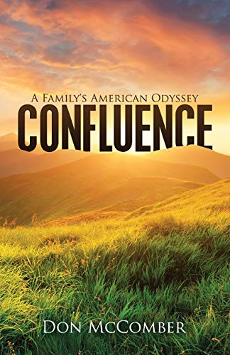 Confluence: A Family's American Odyssey