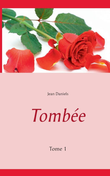TombÃ©e: Tome 1