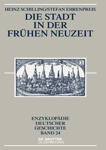 Die Stadt in Der FrÃ¼hen Neuzeit