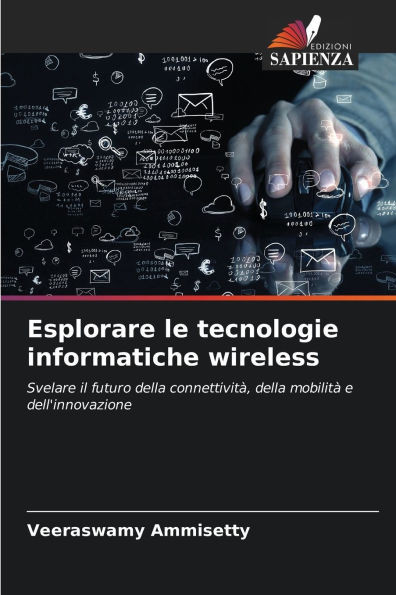 Esplorare le tecnologie informatiche wireless