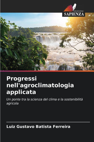 Progressi nell'agroclimatologia applicata
