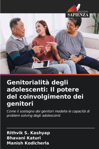 GenitorialitÃ  degli adolescenti: Il potere del coinvolgimento dei genitori