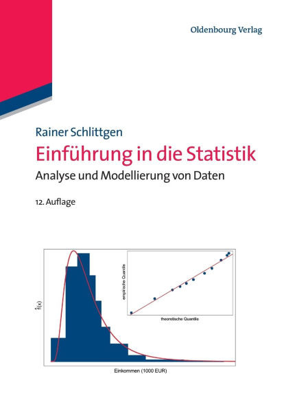 Einführung in Die Statistik: Analyse Und Modellierung Von Daten